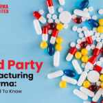 Third Party Manufacturing in Pharma